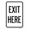 Signmission Parking Lot Sign Exit Here Heavy-Gauge Aluminum Sign, 18" L, 12" H, A-1218-23424 A-1218-23424 - alternate 1